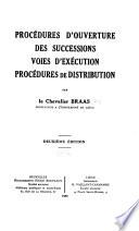 Procédures d'ouverture des successions, voies d'exécution, procédures de distribution