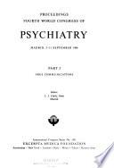 Proceedings Fourth World Congress of Psychiatry: Free communications