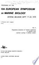 Proceedings of the 10th European Symposium on Marine Biology, Ostend, Belgium, Sept. 17-23, 1975: Population dynamics of marine organisms in relation with nutrient cycling in shallow waters. The influence of size on growth energetics and ecological efficiencies in a decapod