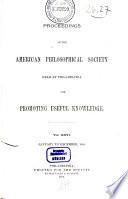 Proceedings of the American Philosophical Society Held at Philadelphia for Promoting Useful Knowledge