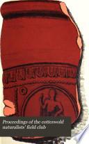 Proceedings of the Cotteswold Naturalists' Field Club