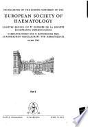 Proceedings of the Eighth Congress of the European Society of Haematology, Wien, 1961