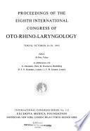 Proceedings of the Eighth International Congress of Oto-Rhino-Laryngology, Tokyo, October 24-30, 1965