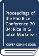 Proceedings of the FAO Rice Conference 2004