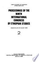 Proceedings of the Ninth International Conference of Ethiopian Studies