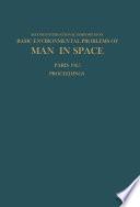 Proceedings of the Second International Symposium on Basic Environmental Problems of Man in Space