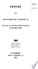 Procès des ministres de Charles X, jugé par la Cour des Pairs de France, en décembre 1830