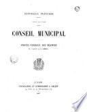 Procès-verbal - Conseil municipal [de Lyon]