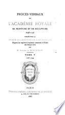 Procès-verbaux de l'Académie royale de peinture et de sculpture, 1648-1793: 1726-1744