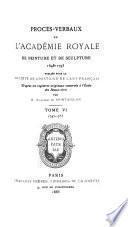 Procès-verbaux de l'Académie royale de peinture et de sculpture, 1648-1793: 1745-1755