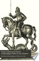 Procès-verbaux de la Société Archéologique d'Eure-et-Loir, Chartres