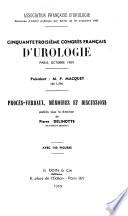 Procès-verbaux, mémoires et discussions
