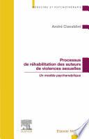 Processus de réhabilitation des auteurs de violences sexuelles