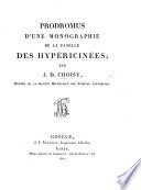 Prodromus d'une monographie de la famille des Hypéricinées