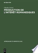 Production de l’intérêt romanesques