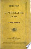 Production et consommation du blé