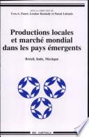 Productions locales et marché mondial dans les pays émergents