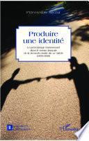 Produire une identité
