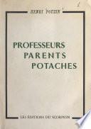 Professeurs, parents, potaches