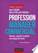 Profession manager commercial - 2e éd.