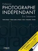 Profession photographe indépendant
