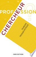 Profession ? Chercheur