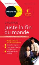 Profil - Lagarce, Juste la fin du monde (Bac 2023)