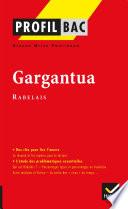 Profil - Rabelais : Gargantua
