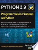 Programmation pratique Python 3.9 wxPython