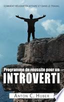 Programme de réussite pour un introverti