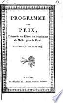 Programme des prix, décernés aux élèves du Pensionnat de Melle, près de Gand, le 24 août 1814