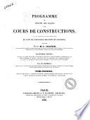 Programme ou resume des lecons d'un cours de constructions avec des applications tirees specialement de l'art de l'ingenieur des ponts et chaussees de M. J. Sganzin