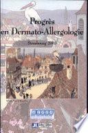 Progrès en dermato-allergologie