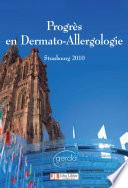 Progrès en dermato-allergologie