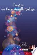 Progrès en dermato-allergologie