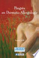 Progrès en dermato-allergologie : Lyon 2013