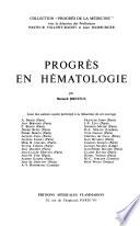 Progrès en hématologie