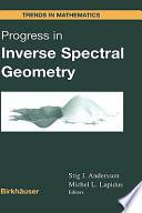 Progress in Inverse Spectral Geometry