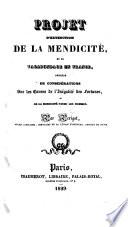 Projet d'extinction de la Mendicité et du Vagabondage en France, précédé de considérations sur les causes de l'inégalité des fortunes et de la mendicité parmi les hommes