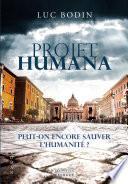 Projet Humana - L'impossible histoire de l'humanité