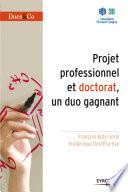 Projet professionnel et doctorat, un duo gagnant