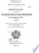 Projets de lois pour la fixation des budgets des dépenses et des recettes de l'exercice 1843, 1844, 1845, 1846, 1847, 1848