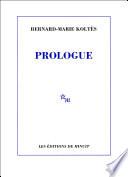 Prologue et autres textes