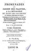 Promenades au jardin des plantes, a la menagerie et dans les galeries du museum d'histoire naturelle .... 3. ed