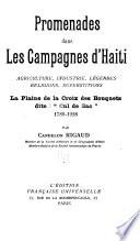 Promenades dans les campagnes d'Haïti, agriculture, industrie, légendes, religions, superstitions
