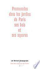 Promenades dans les jardins de Paris