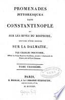 Promenades pittoresques dans Constantinoples et sur les rives du Bosphore