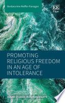Promoting Religious Freedom in an Age of Intolerance