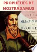 Prophéties de Nostradamus: entre mythe et réalité.