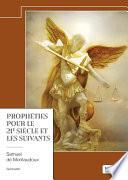 Prophéties pour le 21e siècle et les suivants